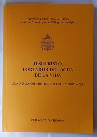 Jesucristo, portador del agua de la vida. Una reflexión cristiana sobre la "Nueva era"