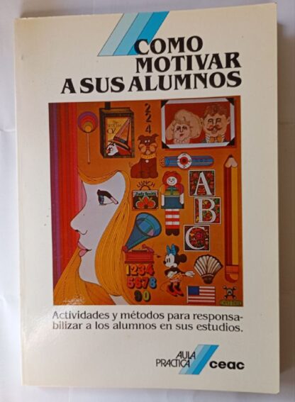 Cómo motivar a sus alumnos