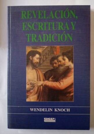 Revelación, tradición y escritura