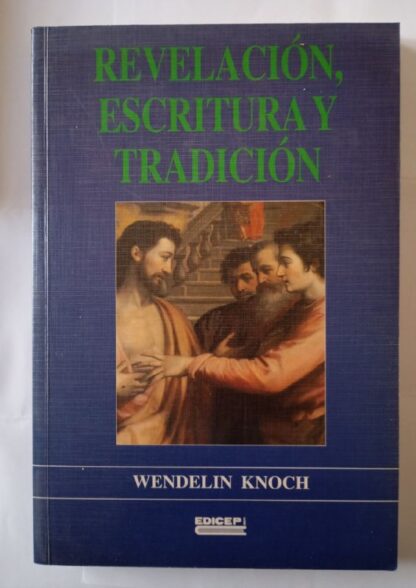 Revelación, tradición y escritura