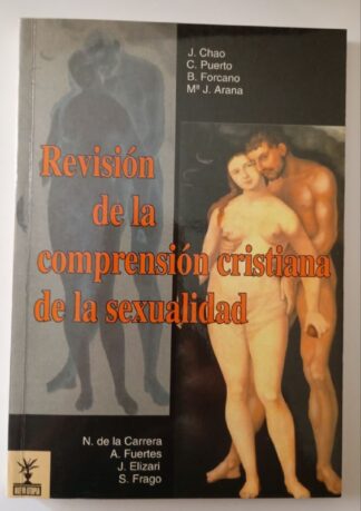 Revisión de la comprensión cristiana de la sexualidad