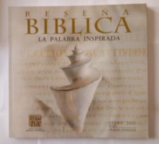 Reseña bíblica. la palabra inspirada