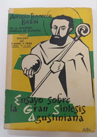 Ensayo sobre la gran sintesis agustiniana