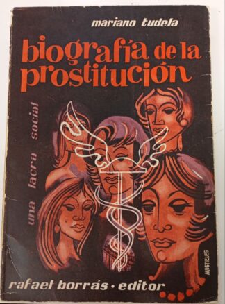 Biografía de la prostitución.