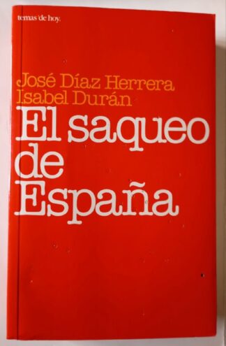 El saqueo de España