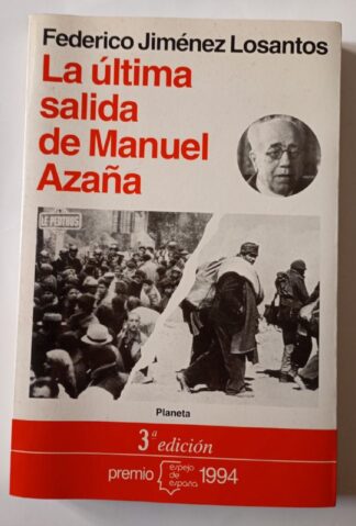 La última salida de Manuel Azaña