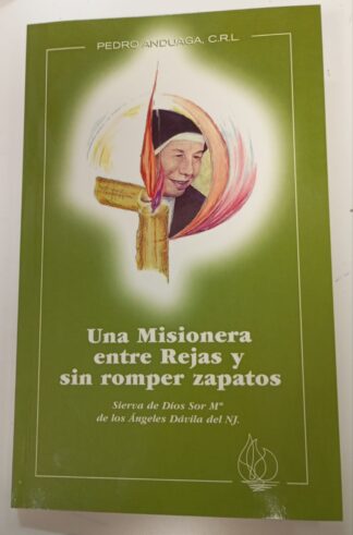 Una misionera entre rejas y sin romper zapatos