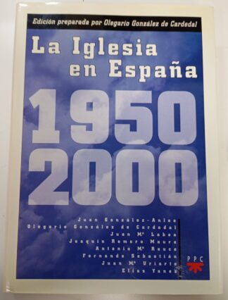 La Iglesia en España, 1950-2000