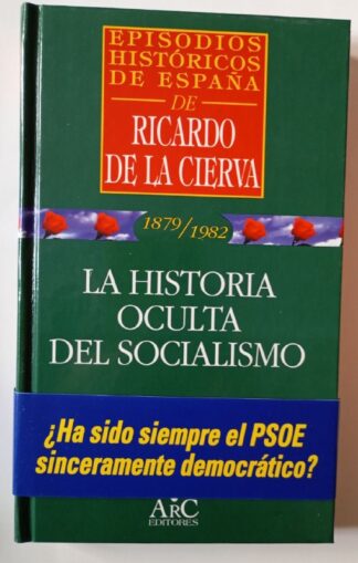 La historia oculta del socialismo