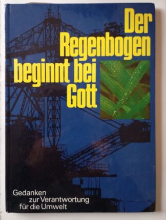 Der Regenbogen beginnt bei Gott