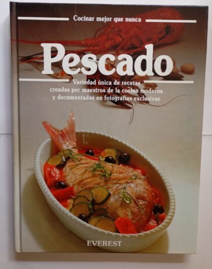 Cocinar mejor que nunca Pescado