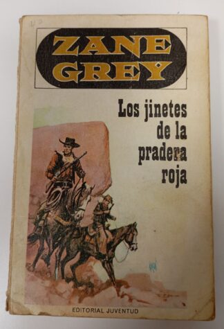 Los jinetes de la pradera roja.