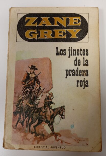 Los jinetes de la pradera roja.