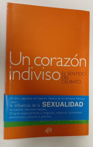 Un corazón indiviso