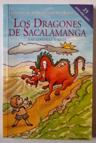 Los dragones de Sacalamanga. Certamen de teatro infantil San Viator.