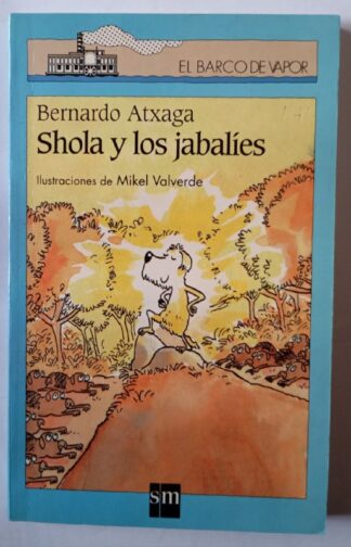 Shola y los jabalíes