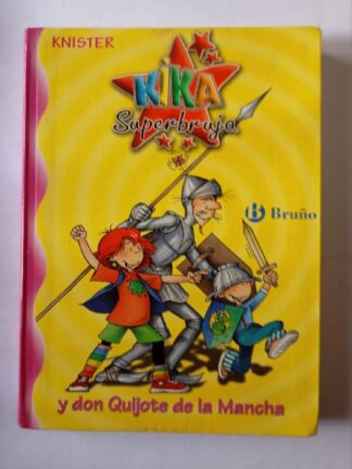 Kika Superbruja y Don Quijote de la Mancha
