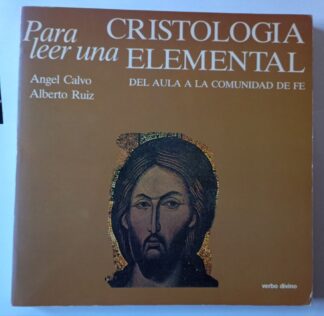 Para leer. Una cristología elemental