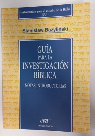 Guías para la investigación bíblica : notas introductorias