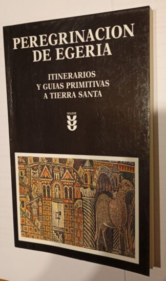 Peregrinación:  itinerarios y guías primitivos a Tierra Santa