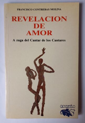 Revelación de amor : a zaga del Cantar de los cantares