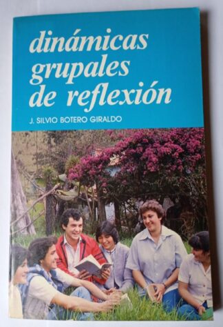 Dinámicas grupales de reflexión.