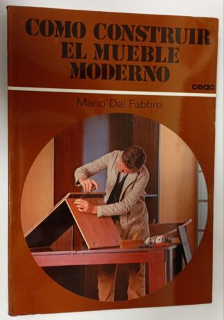 Cómo construir el mueble moderno