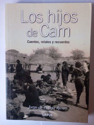 Los hijos de Cam : cuentos, relatos y recuerdos