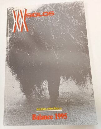 XX Siglos. Iglesia española: Balance 1995