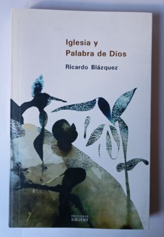 Iglesia y palabra de Dios