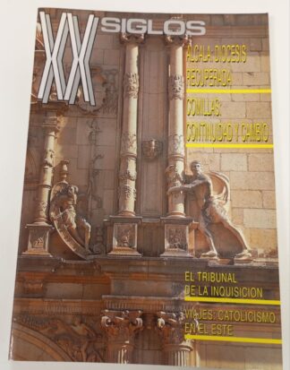 XX Siglos. Alcalá: diócesis recuperada / comillas continuidad y cambio /El tribunal de la inquisición /Viajes: catolicismo en el este