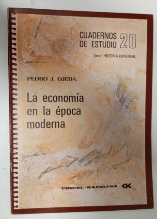Cuadernos de estudio Nº 20. La economía en la época moderna