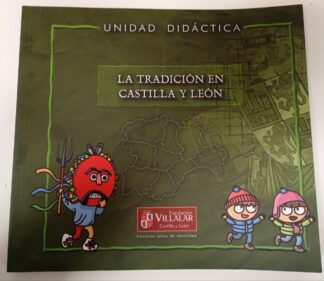 La tradición de Castilla y León. Unidad didáctica