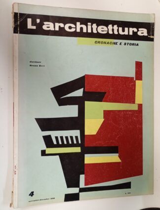 L'architetura. Cronache e storia. Nº 4