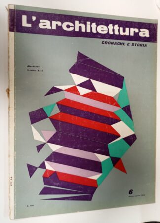 L'architetura. Cronache e storia. Nº 6