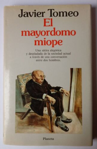 El mayordomo miope
