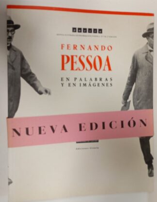 Fernando Pessoa, en palabras y en imágenes