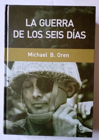 La guerra de los 6 días.