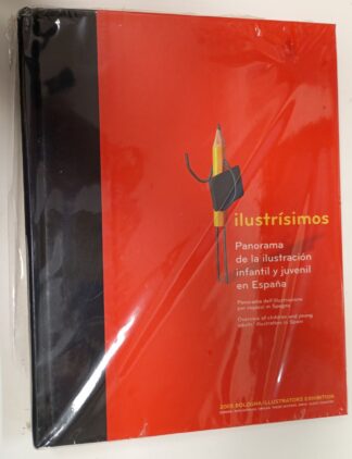 Ilustrísimos : panorama de la ilustración infantil y juvenil en España. (Solo certificado)