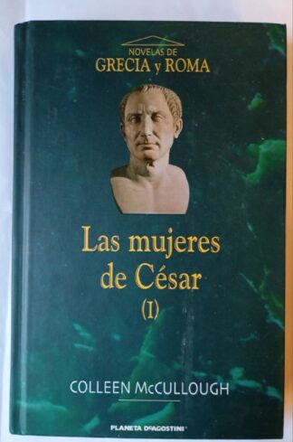Las mujeres de César (I)