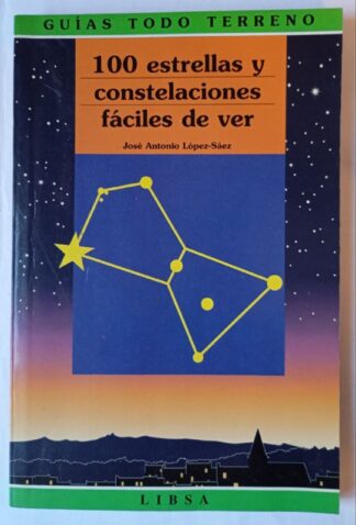100 estrellas y constelaciones fáciles de ver