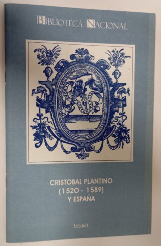 Cristóbal Plantino (1520-1589) y España