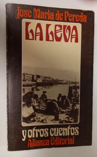 La leva y otros cuentos.