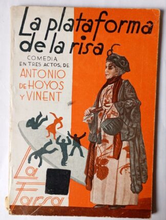 La plataforma de la risa. Comedia en tres actos