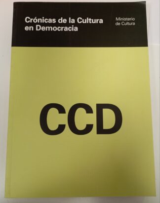 Crónicas de la cultura en democracia