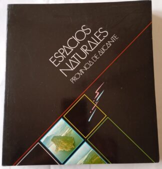 Espacios naturales. Provincia de Alicante. (solo certificado)