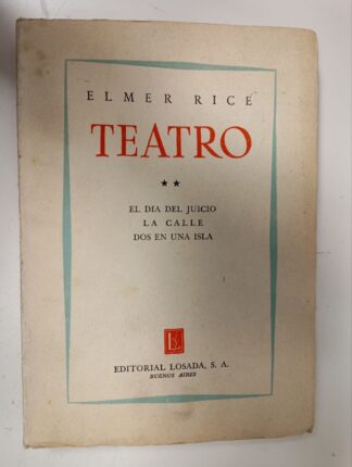Teatro II. El día del juicio/ La calle /Dos en una isla