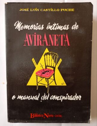 Memoria intimas de Aviraneta o manual del conspirador. (réplica a Baroja)
