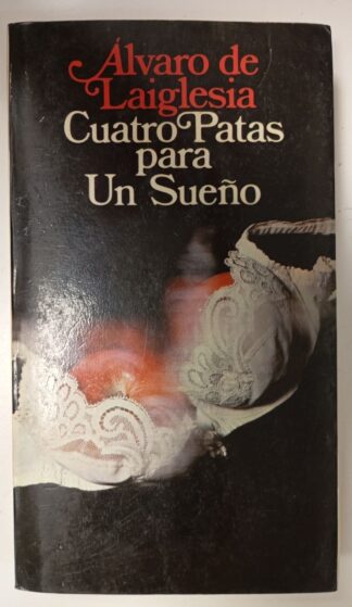 Cuatro patas para un sueño