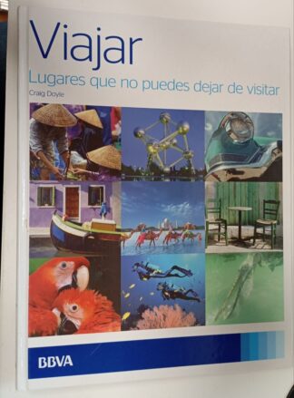 Viajar. Lugares que no puedes dejar de visitar